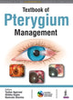 Book cover of: Textbook of Pterygium Management. By: Namrata Sharma