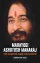 Book cover of: Mahayogi Ashutosh Maharaj