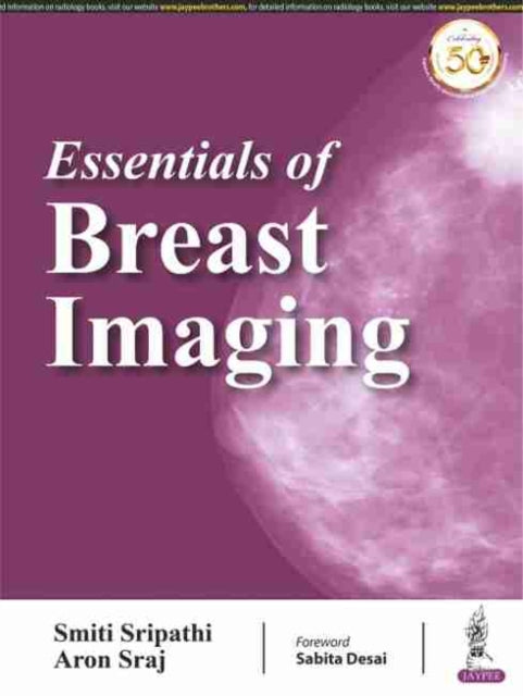 Book cover of: Essentials of Breast Imaging. By: Smiti Sripathi