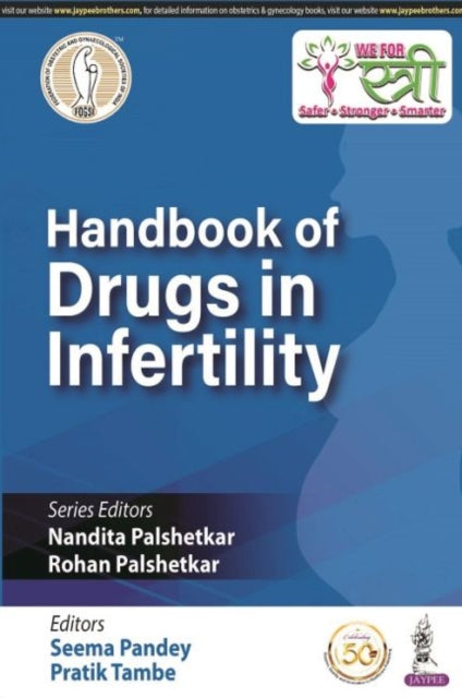 Book cover of: Handbook of Drugs in Infertility. By: Palshetkar PALSHETKAR