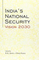 Book cover of: India's National Security Vision 2030