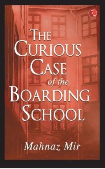Book cover of: Curious Case of the Boarding School