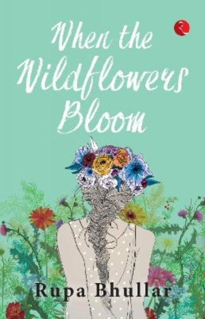 Book cover of: When the Wildflowers Bloom