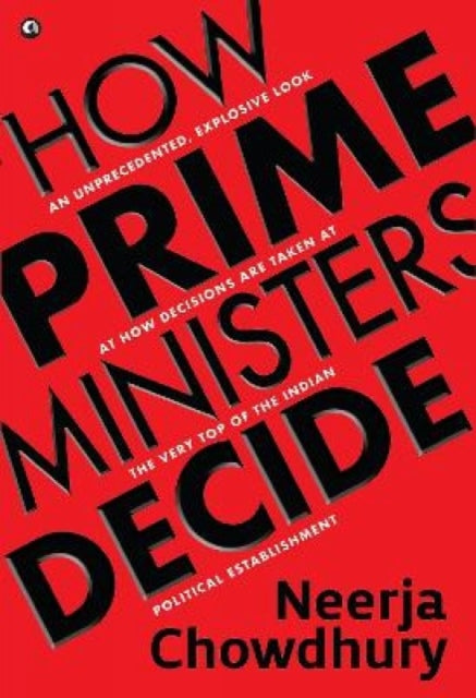 Book cover of: How Prime Ministers Decide