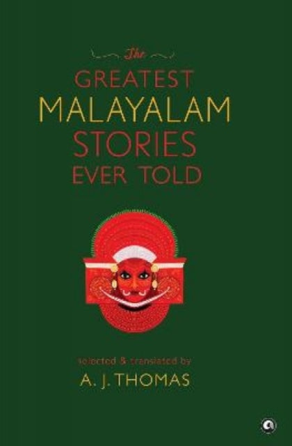 Book cover of: Greatest Malayalam Stories Ever Told