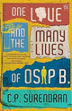 Book cover of: One Love and the Mny Lives of Osip B.