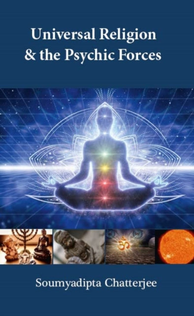 Book cover of: Universal Religion & The Psychic Forces