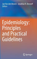 Epidemiology: Principles and Practical Guidelines