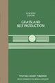 Book cover of: Grassland Beef Production. By: W.J. Holmes