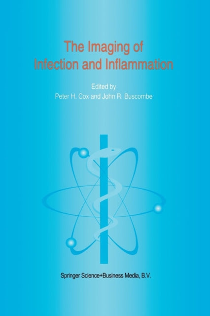 Book cover of: Imaging of Infection and Inflammation. By: Peter H. Cox