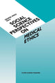 Book cover of: Social Science Perspectives on Medical Ethics. By: G. Weisz