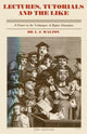 Book cover of: Lectures, Tutorials and the Like. By: A. J. Walton