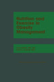 Book cover of: Nutrition and Exercise in Obesity Management. By: Jean Storlie