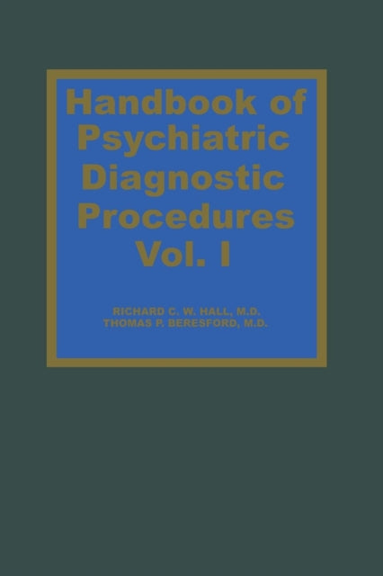 Book cover of: Handbook of Psychiatric Diagnostic Procedures Vol. I. By: R. C. W. Hall