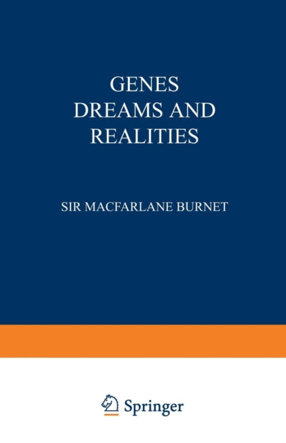 Book cover of: Genes Dreams and Realities. By: Frank Macfarlane Burnet