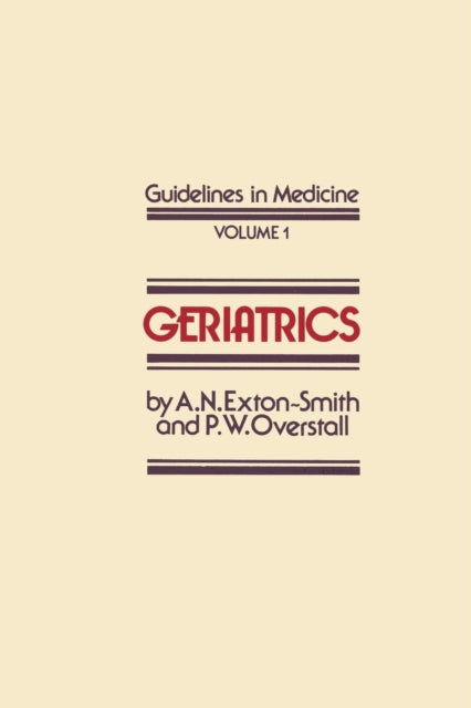 Book cover of: Geriatrics. By: A. N. Exton-Smith