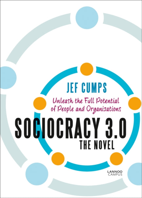 Book cover of: Sociocracy 3.0 - The Novel