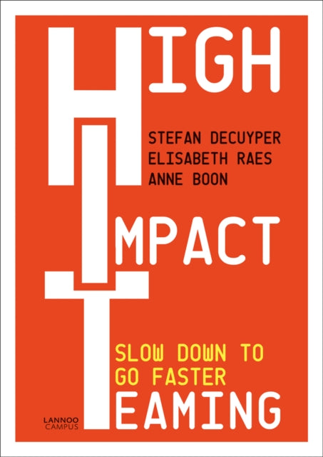 Book cover of: High Impact Teaming. By: Stefan Decuyper