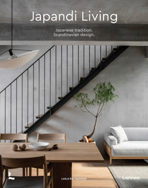 Japandi Living, Japanese Tradition. Scandinavian Design