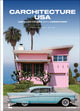 Book cover of: Carchitecture USA. By: Thijs Demeulemeester