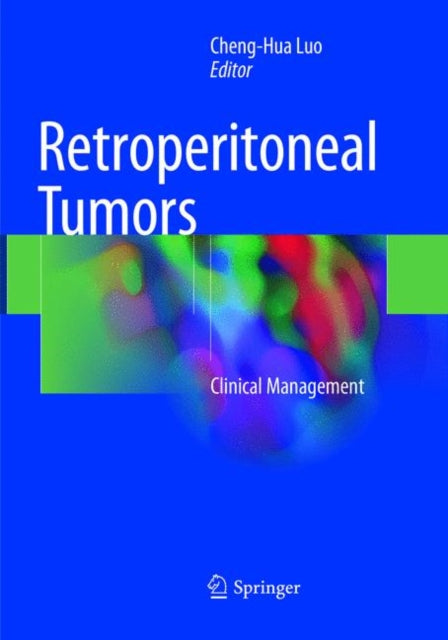 Book cover of: Retroperitoneal Tumors. By: Cheng-Hua Luo