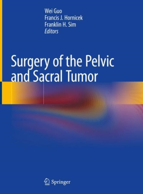 Book cover of: Surgery of the Pelvic and Sacral Tumor. By: Wei Guo