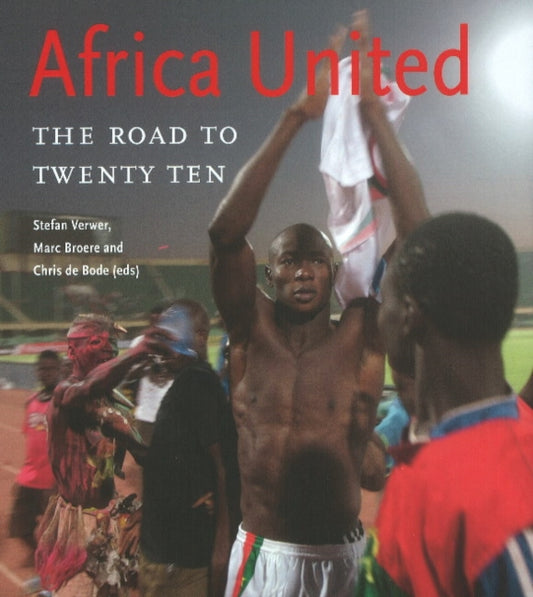 Book cover of: Africa United. By: Stefan Verwer