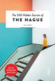 Book cover of: 500 Hidden Secrets of The Hague. By: MAES