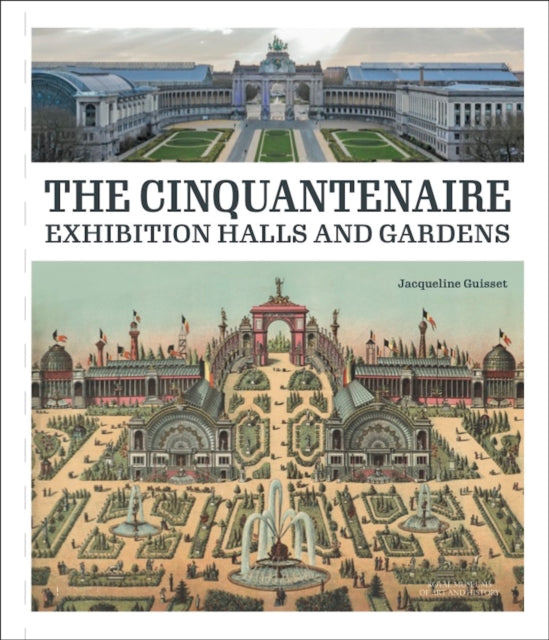 Book cover of: Palace and Gardens of the Cinquantenaire. By: GUISSET