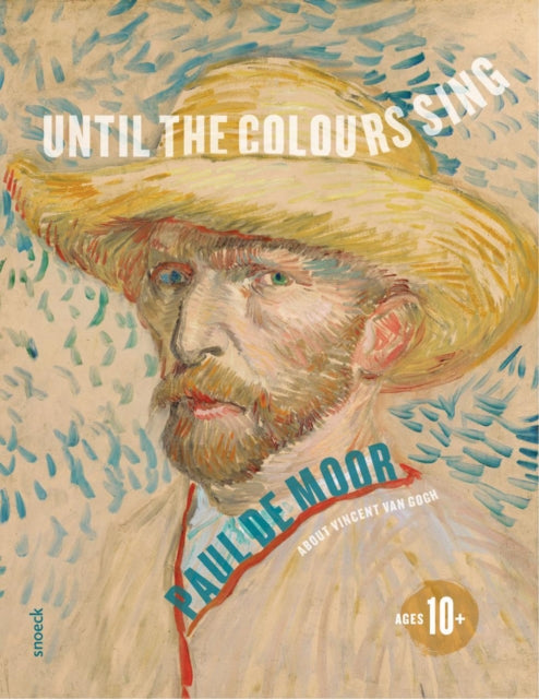 Book cover of: Until the Colours Sing. By: MOOR
