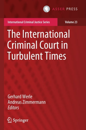 International Criminal Court in Turbulent Times