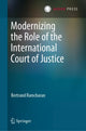 Book cover of: Modernizing the Role of the International Court of Justice. By: Bertrand Ramcharan