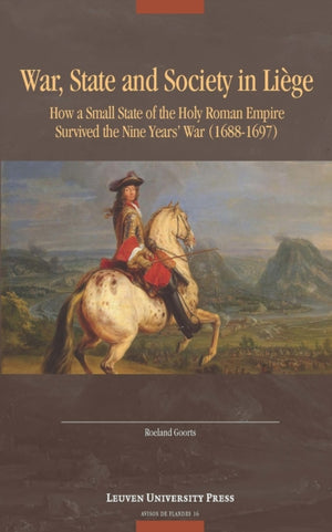 War, State, and Society in Liege