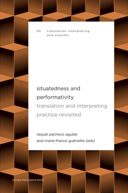 Book cover of: Situatedness and Performativity. By: Raquel Pacheco Aguilar
