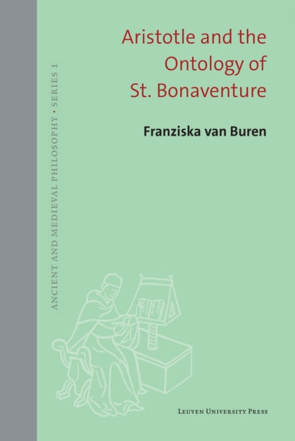 Book cover of: Aristotle and the Ontology of St. Bonaventure. By: VAN BUREN