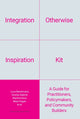 Book cover of: Integration Otherwise Inspiration Kit