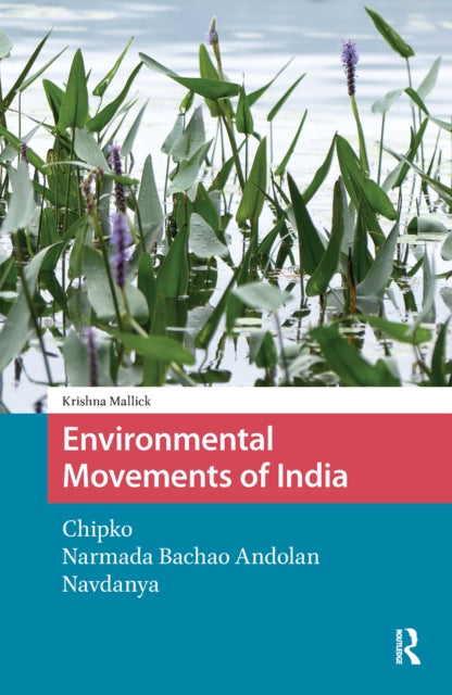 Book cover of: Environmental Movements of India. By: Krishna Mallick