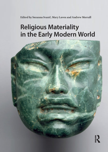 Book cover of: Religious Materiality in the Early Modern World. By: Mary Laven