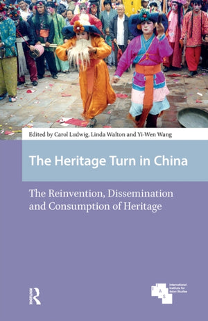 The Heritage Turn in China