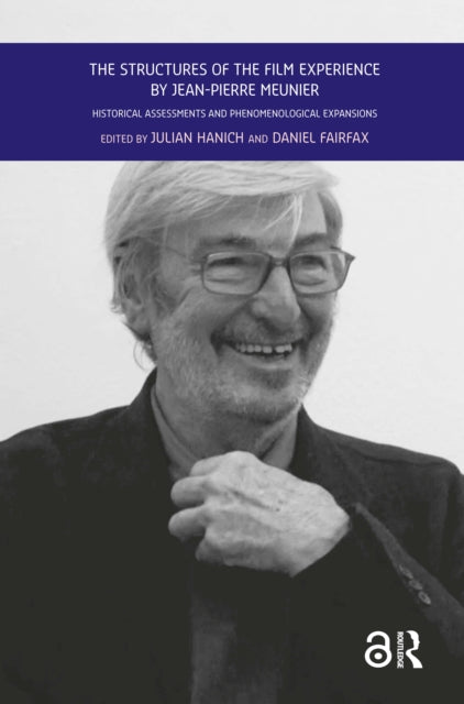 Book cover of: Structures of the Film Experience by Jean-Pierre Meunier. By: Fairfax HANICH