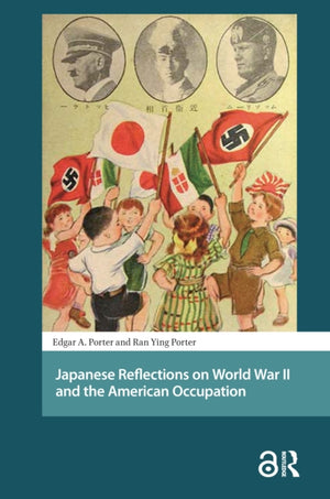 Japanese Reflections on World War II and the American Occupation