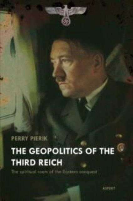 Book cover of: Geopolitics of the Third Reich