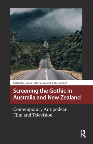 Screening the Gothic in Australia and New Zealand