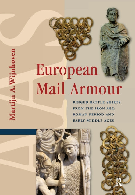 Book cover of: European Mail Armour. By: WIJNHOVEN