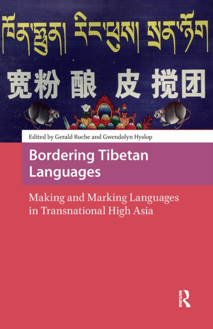 Book cover of: Bordering Tibetan Languages. By: Gerald Roche