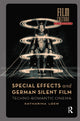 Book cover of: Special Effects and German Silent Film. By: Katharina Loew