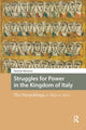 Book cover of: Struggles for Power in the Kingdom of Italy. By: MANARINI