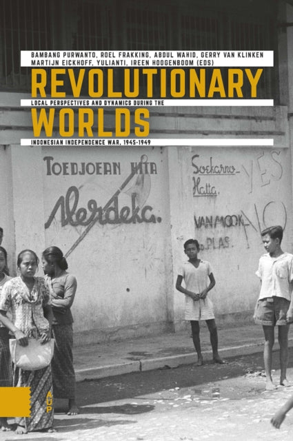 Book cover of: Revolutionary Worlds. By: Bambang Purwanto