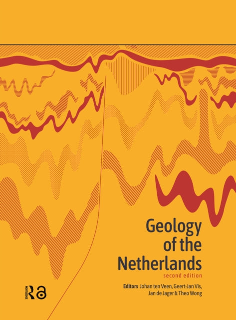 Book cover of: Geology of the Netherlands. By: Johan ten Veen