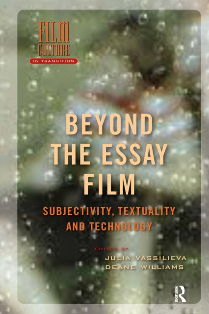 Book cover of: Beyond the Essay Film. By: Julia Vassilieva